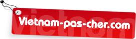VIETNAM PAS CHER